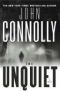 [Charlie Parker 06] • The Unquiet · A Thriller